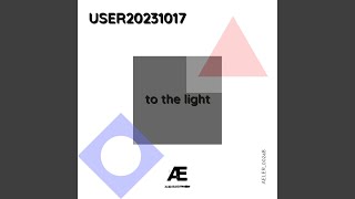 to the light (Extended Mix)
