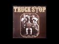 Truck Stop - Er Muss Geh´n (1979)