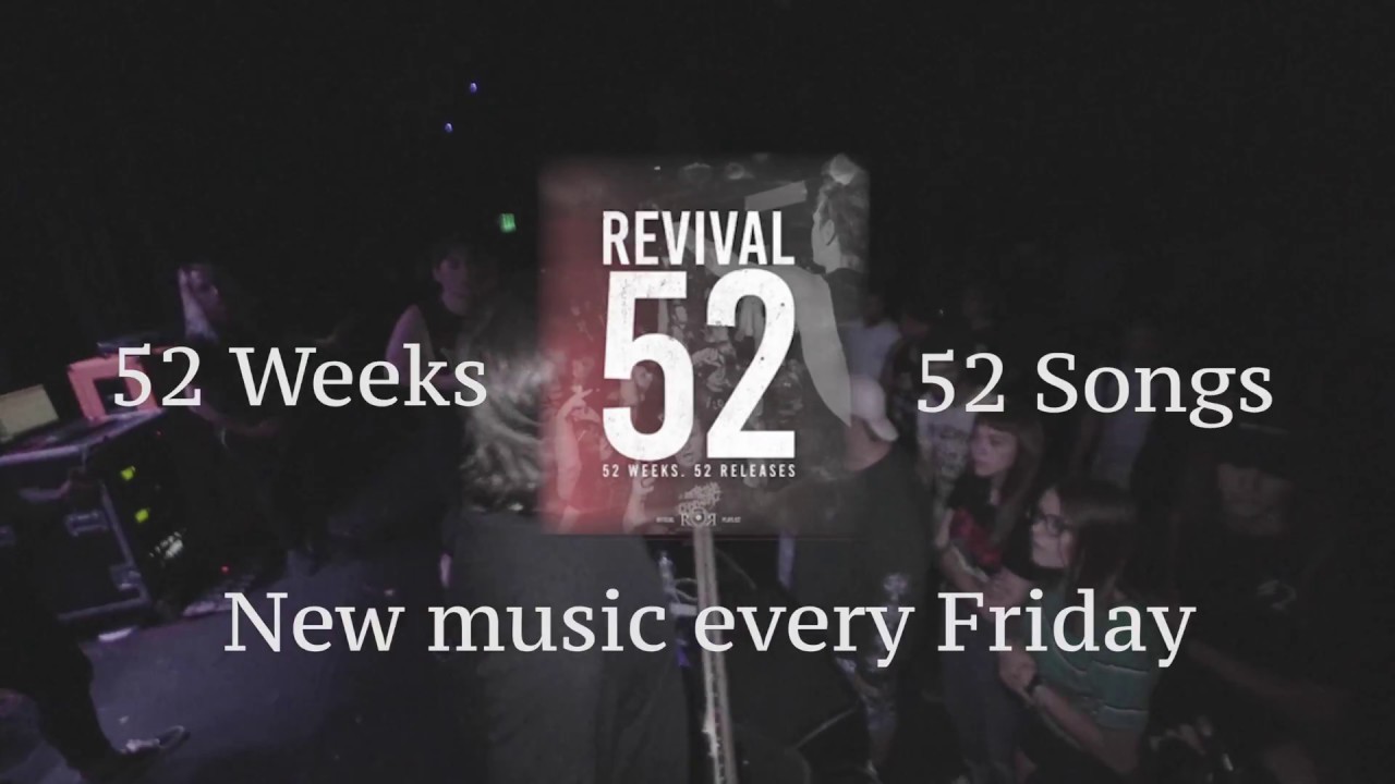 #Revival52
