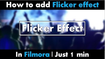 WONDERSHARE FILMORA | How to add flicker effect | Disco effect