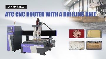 ATC CNC Router With A Drilling Boring Unit AKM1325C--Acctek Deedy