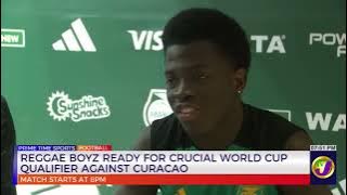 Reggae Boyz Ready for Crucial World Qualifier against Curaçao 