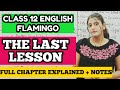 The Last Lesson Class 12 in hindi Detailed Explanation