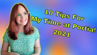 10 TIPS FOR MY TIME AT PORTIA | Learning from my mistakes!