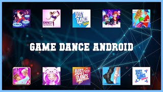 Top 10 Game Dance Android Android Apps screenshot 1