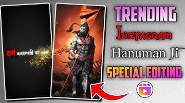 Hanuman Reels Editing || Instagram Reels Trending Video Editing Capcut ~🎯