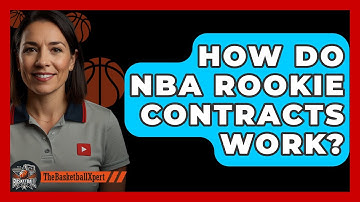 How Do NBA Rookie Contracts Work? - The Basketball Xpert