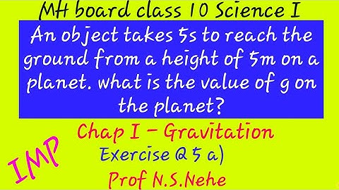 Gravitation examples Q 5 a, class 10 science I numericals