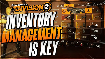 The Division 2 BEGINNERS GUIDE to Weapon, Gear, & Mod Inventory/Stash Management