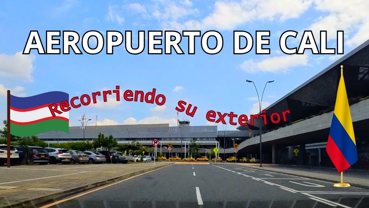 CALI 🇨🇴 AEROPUERTO ✈️ ALFONSO BONILLA ARAGON 2024