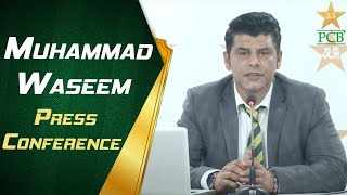 Chief Selector Muhammad Waseem Press Conference | PCB | MA2T