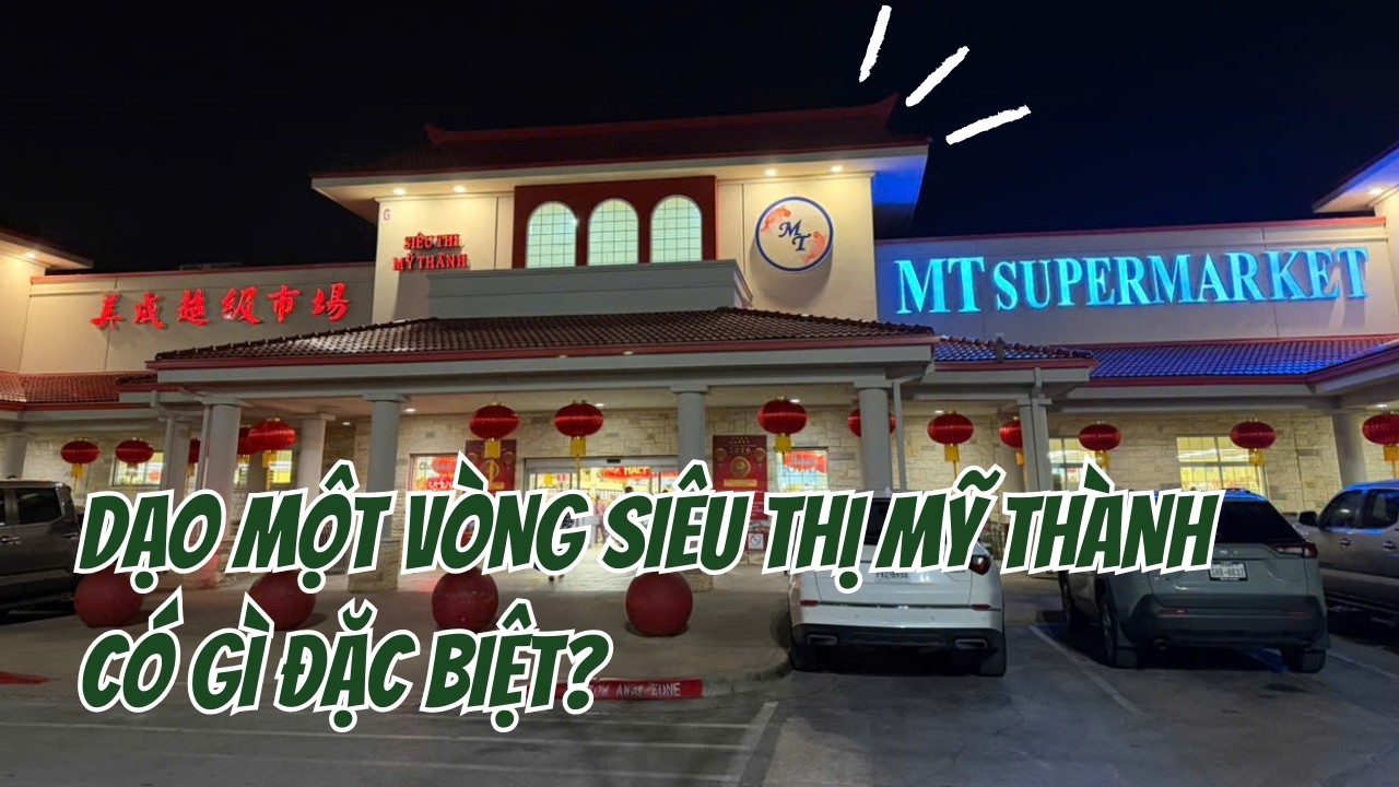 #39: Chợ Việt Nam tại Mỹ những ngày đầu năm ️🎊️🎊️🎊