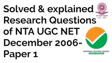 Research Questions of NTA UGC NET December 2006- Paper 1| solved & explained|Series 2