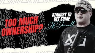 Taking Ownership the Wrong Way | JP Dinnell Podcast | YouTube Exclusive