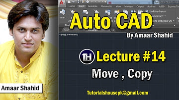 Auto CAD Tutorial in Urdu & Hindi | Lecture #14 Move Copy | Amaar Shahid | Tutorials House
