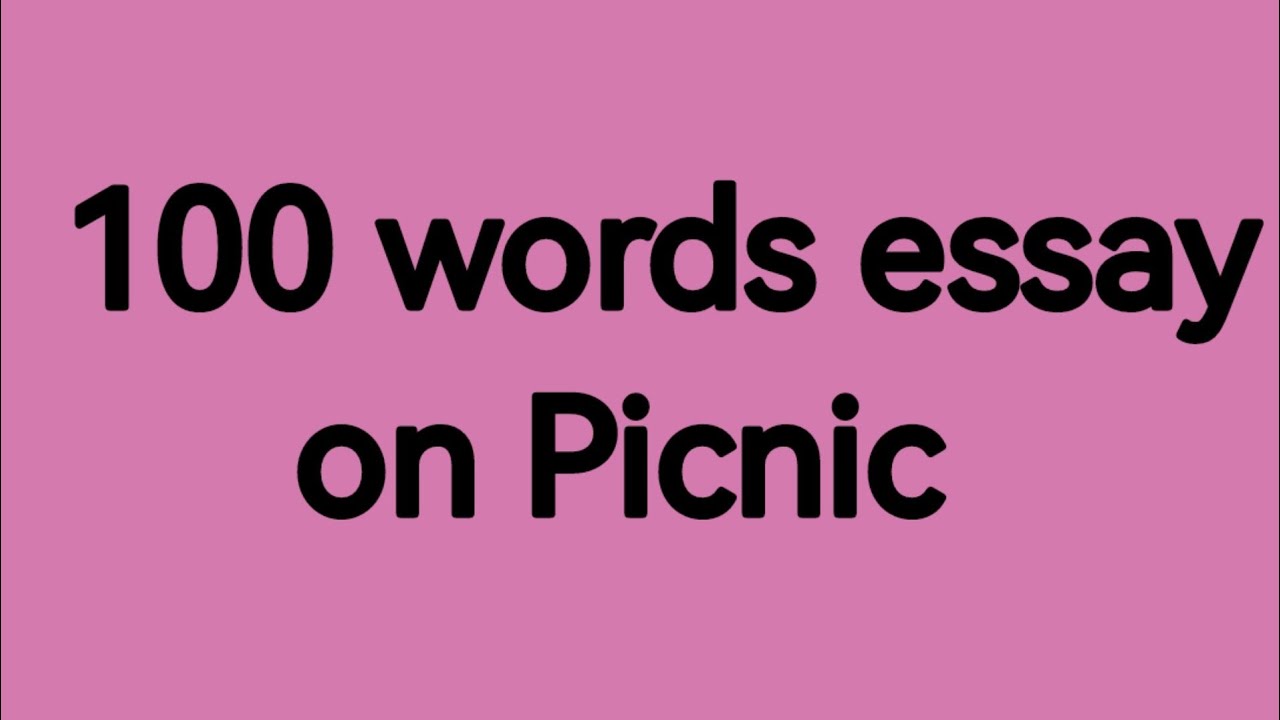 a picnic essay 100 words