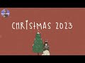 [Playlist] Christmas songs 2023 ❄️ Top Christmas hits 2023 ~ Songs that make u feel Christmas closer
