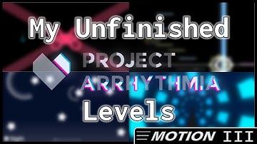 My Unfinished, Cancelled, and Test Project Arrhythmia Levels