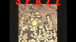 Spazz- The Complete and Utter Eradication of All Generic PopPunk