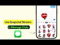 How to Use Snapchat Stickers in iMessage Chats