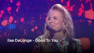 Ilse DeLange - Good To You | Beau by RTL Talkshow 1,736 views 4 days ago 3 minutes, 10 seconds