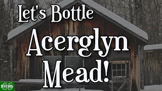 Bottling Acerglyn Mead - Maple Mead