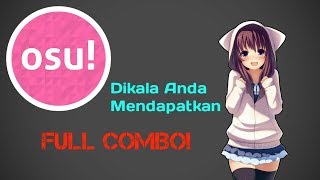 Dikala anda mendapatkan full combo di osu!. Amamiya sora-Eden No Tabibito