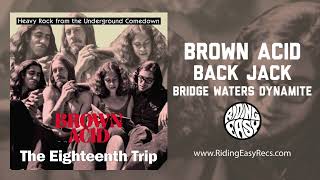 BACK JACK - Bridge Waters Dynamite (Official Audio Video)