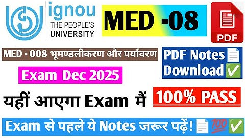 IGNOU 2nd Year MED 008 GLOBALISATION AND ENVIRONMENT IGNOU Exam December 2025 Notes & Guess Paper📜✅💯