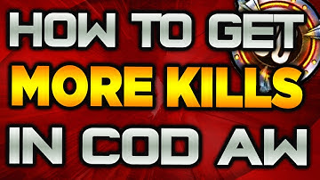 Advanced Warfare - "How To Get MORE Kills" In Advanced Warfare!