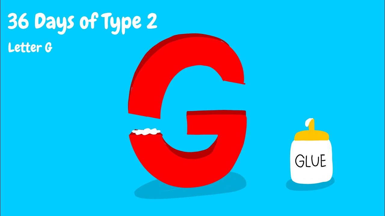 Two Letters G 36 Days of Type 2 - Letter G - YouTube
