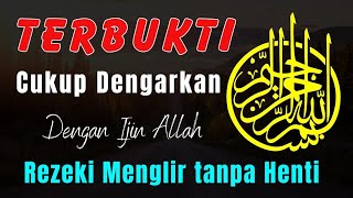 TERBUKTI NYATA❗ DENGARKAN SAMPAI SELESAI AMALAN DOA CEPAT KAYA MENDADAK SURAH AL WAQIAH AR RAHMAN