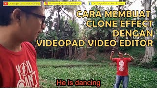 CARA CLONE EFFECT DENGAN VIDEOPAD