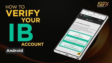 How to verify your introducing broker (IB) account on Android Device