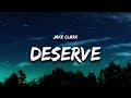 Jake clark  deserve lyrics