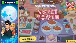 Chef&Friends Recipe For Success - Old Version Sweet Tooth Chapter 2.2