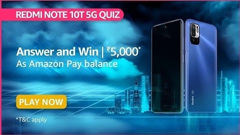 Amazon Redmi Note 10T 5G Quiz Today Answers | 20 July 2021