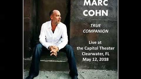 Marc Cohn "True Companion" Live in Clearwater FL 05/12/2018