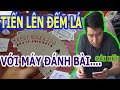 Tiến Lên Miền Nam Đếm Lá | Dùng Máy Đánh Bài Công Nghệ Giúp Ve Chai ăn sạch cả sới bạc