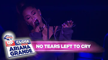 Ariana Grande - 'no tears left to cry' (Live At Capital Up Close)