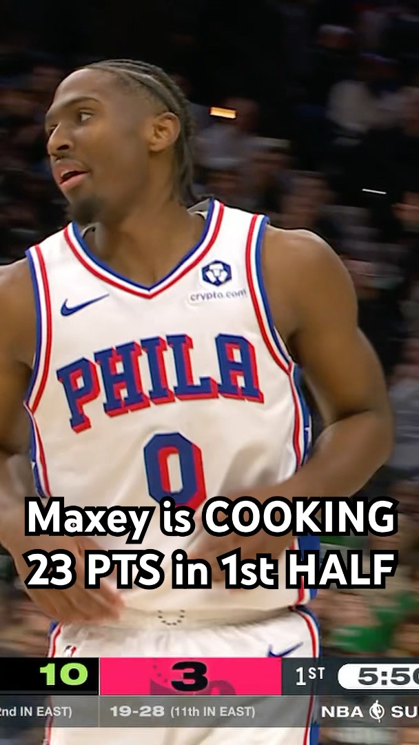 Maxey is going to work in the first half vs Celtics!