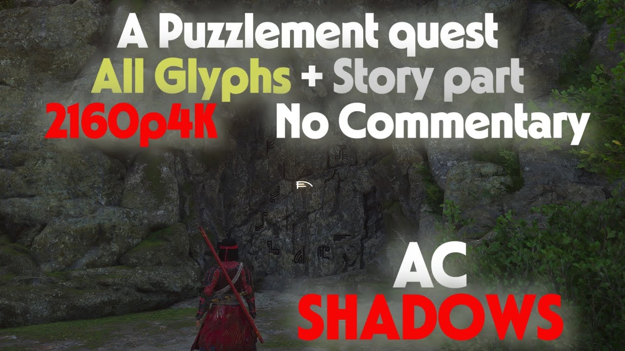 Assassin's Creed Shadows - A Puzzlement quest All Glyphs + Story part | 2160p4K | No Commentary