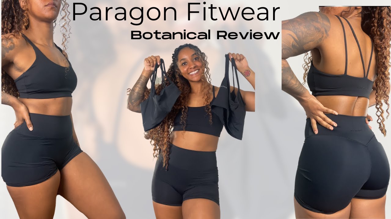 Paragon Fitwear, Botanical Review, Try-on Haul