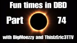 Fun times in DBD compilation part 74