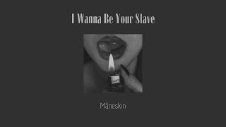 Måneskin - I WANNA BE YOUR SLAVE (lyrics/tłumaczenie)