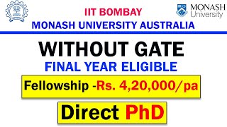 Iit Bombay  Monash University Australia  Phd  Direct Phd  Winter Forms Out