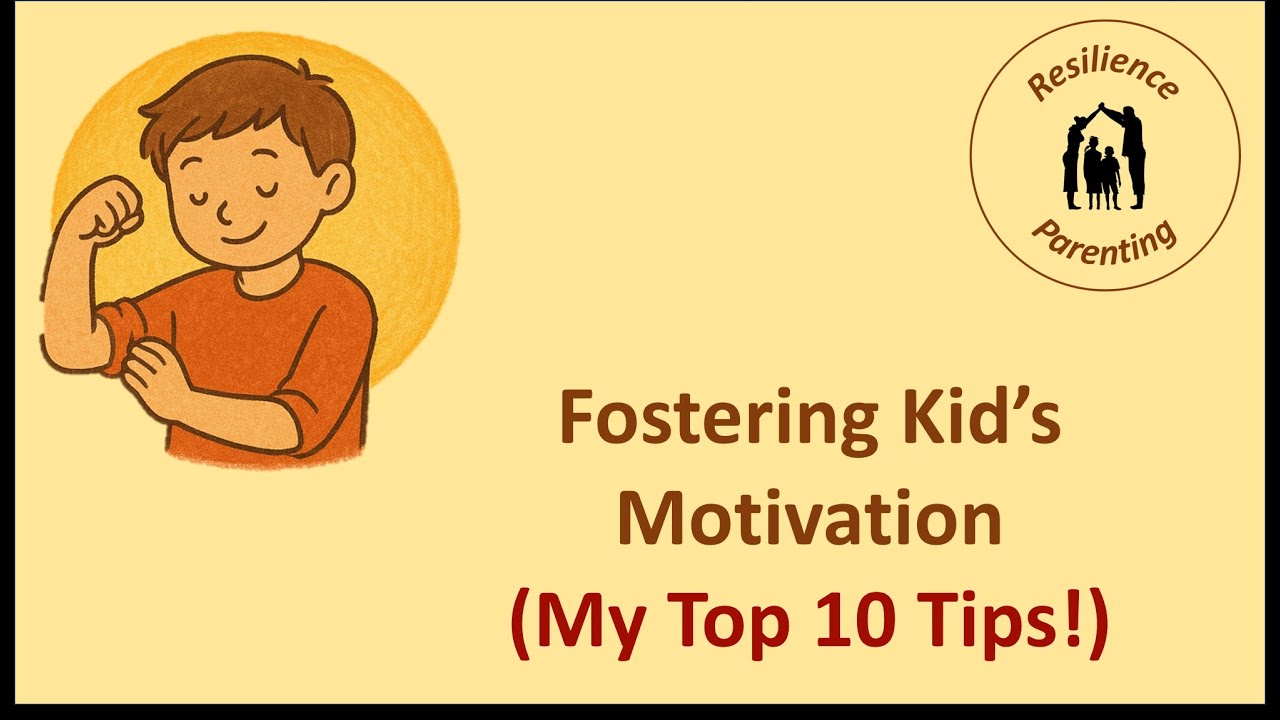 How To Foster Your KID'S MOTIVATION: My Best 10 Tips!