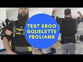  test exosquelette de chez prolians 