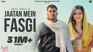 Jaatan Mein Fasgi (Official Video) - Sahil Dhull Ft. Pragati | VJ Paul | Haryanvi Song
