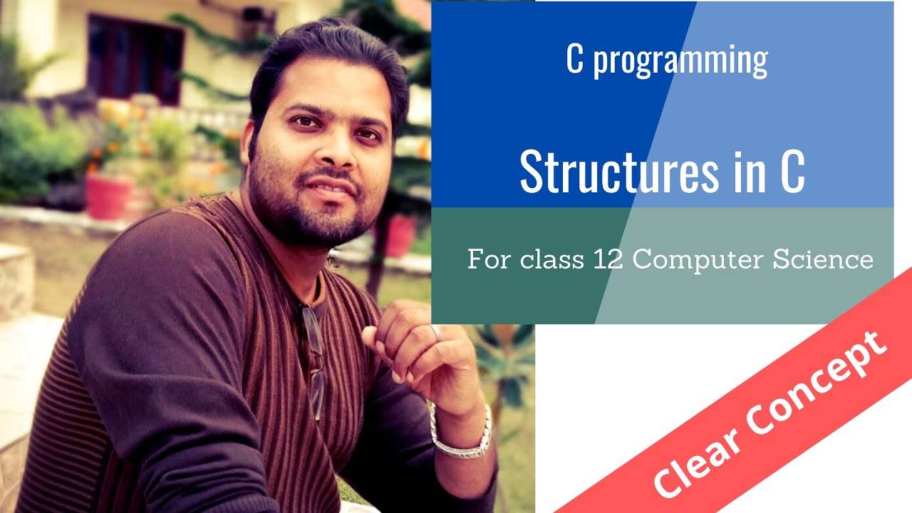 Structures in C (Important topic of Class 12 C programming) - YouTube